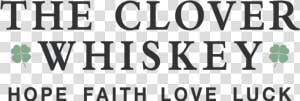 Copy Of Copy Of Copy Of The Clover Whiskey   Calligraphy  HD Png Download