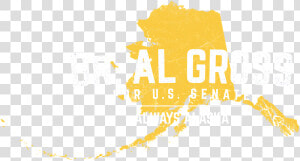 Gross Logo Always Alaska White   Graphic Design  HD Png Download