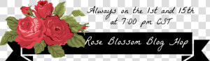 Welcome To The Rose Blossom Blog Hop We Are Featuring   Designs  HD Png Download