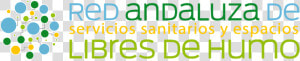 Red Andaluza De Servicios Sanitarios Y Espacios Libres   Hospital Libre De Humos  HD Png Download