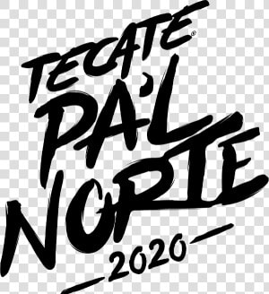 Tecate Pal Norte 2020  HD Png Download