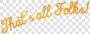 That S All Folks Png  Transparent Png