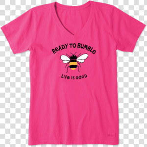 Women S Ready To Bumble Crusher Vee   Womens Pink T Shirt  HD Png Download