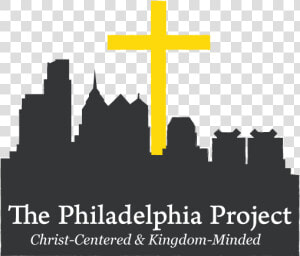 Philadelphia Project Christ Centered Kingdom Minded  HD Png Download