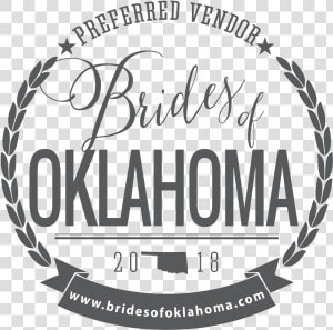 Brides Of Oklahoma Best Oklahoma Wedding Vendor   Brides Of Oklahoma Preferred Vendor  HD Png Download