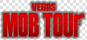 Vegas Mob Tour   Rohs Compliant  HD Png Download