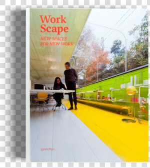 Workscape Work Spaces Gestalten Book Class   Workscape New Spaces For New Work  HD Png Download