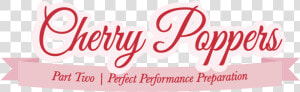 Cherry Poppers 2   Calligraphy  HD Png Download