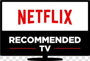 Nrtv Flattened Huge   Netflix Recommended Tv  HD Png Download