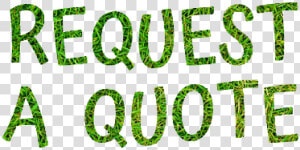 Request A Quote Plc Lawn Care   Graphics  HD Png Download