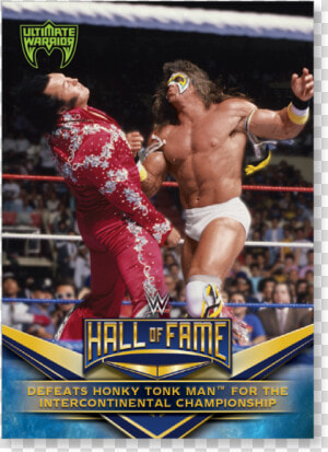 2018 Topps Wwe Ultimate Warrior Hall Of Fame Tribute   Wwe Hall Of Fame  HD Png Download