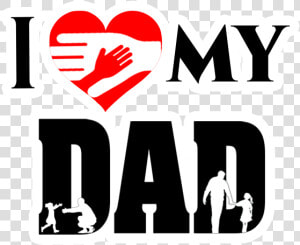 I Love My Dad   Mom Love Dad Logo  HD Png Download