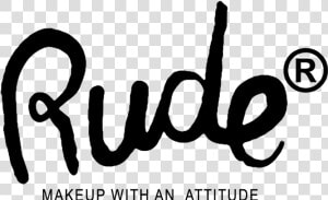 Rude Makeup With An Attitude Logo  HD Png Download