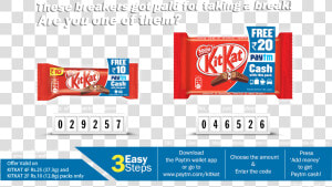 Cashback Buy Kitkat Rs 10 Rs 25 And Get Free Paytm   Get Free Paytm Cash  HD Png Download