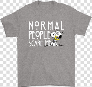 American Horror Story Normal People Scare Me Snoopy   Active Shirt  HD Png Download