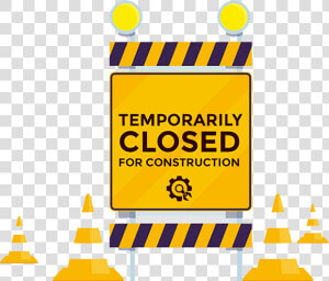 Temporarily Closed For Construction  HD Png Download