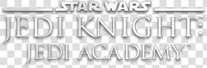 Star Wars Jedi Knight Jedi Academy Logo  HD Png Download