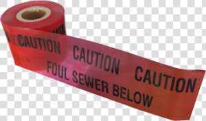 Caution Foul Sewer Below Tape 365m X 150mm   Label  HD Png Download