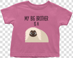 My Big Brother Is A Pekingese Baby T Shirt  Funny Dog   Psalm 119 105 T Shirt  HD Png Download