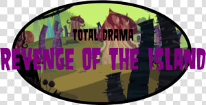 Total Drama Revenge Of The Island Logo   Total Drama Island  HD Png Download