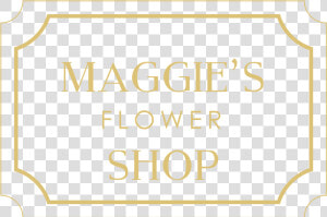 Maggie S Flower Shop  HD Png Download