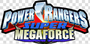 Download Power Rangers Png File   Power Rangers Super Megaforce Logo  Transparent Png