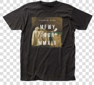 Mfwy   Andrew Bird T Shirt  HD Png Download