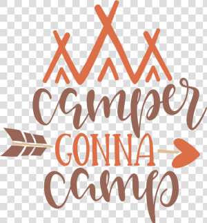 Camper Gonna Camp   Calligraphy  HD Png Download