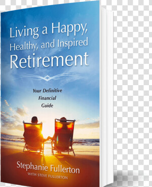 Book   Happy And Healthy Retirement  HD Png Download