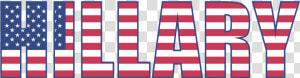 Hillary  Clinton  Presidential  President  Elect   Name With American Flag  HD Png Download