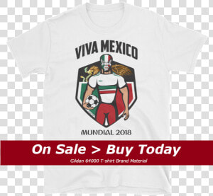 Viva Mexico World Cup Archives Savage   Png Download   Player  Transparent Png