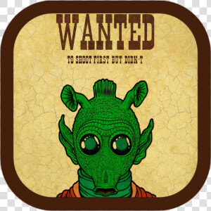  greedo  starwars  tshirt   Wanted Poster  HD Png Download