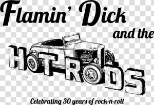 Flamin Dick And The Hot Rods  HD Png Download