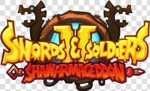 S amp s2 Logo   Swords And Soldiers 2 Shawarmageddon Logo  HD Png Download