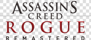 Assassin  39 s Creed Rogue Remastered Logo  HD Png Download