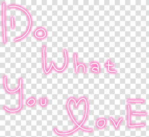  love  what  pink  pastel  neon  text  quote  freetoedit   Heart  HD Png Download