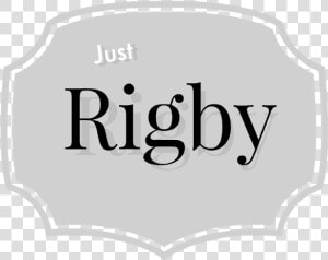 Just Rigby     Calligraphy  HD Png Download