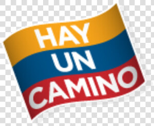 Hay Un Camino  HD Png Download