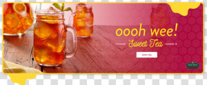 Oooh Wee Sweet Tea Has In 15 Delicious Flavors   Ice Tea  HD Png Download