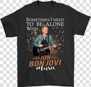 Sometimes I Need To Be Alone With Jon Bon Jovi Music   Wonder Woman Logo Shirt Teachers  HD Png Download