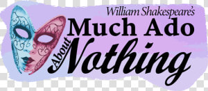 William Shakespeare Much Ado About Nothing  HD Png Download