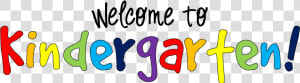 Clip Art Th Day Of   Welcome To Kindergarten  HD Png Download