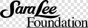 Sara Lee Foundation Logo Black And White   Png Download   Calligraphy  Transparent Png