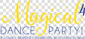 Magical Dance Party Logo   Calligraphy  HD Png Download