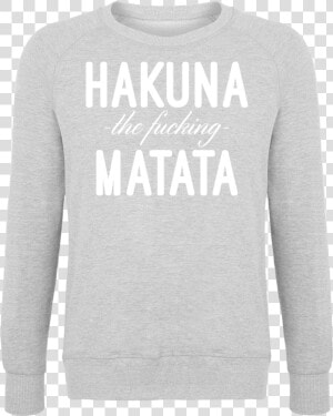 Hakuna Matata   Png Download   Long sleeved T shirt  Transparent Png