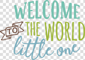 Welcome To The World Svg Cut File   Welcome Baby Boy Svg  HD Png Download