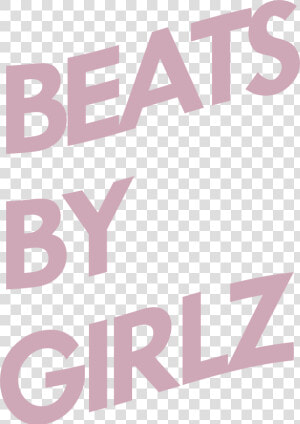 Beats By Girlz   Beats By Girlz Logo  HD Png Download