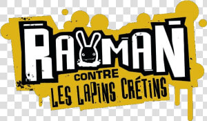 Rayman Contre Les Lapins Crétins Logo   Rayman Raving Rabbids 2 Logo  HD Png Download