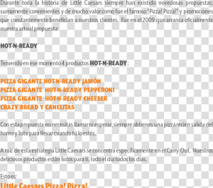 Durante Toda La Historia De Little Caesars Siempre   Frases De Little Caesar  HD Png Download