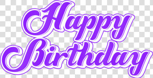 Free Png Download Purple Happy Birthday Png Images   Hd Images Of Happy Birthday Png  Transparent Png